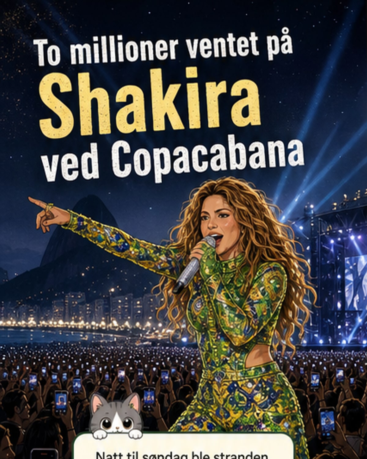 Shakira står på scenen på Copacabana-stranden omringet av et enormt folkemengde under måneskinn.