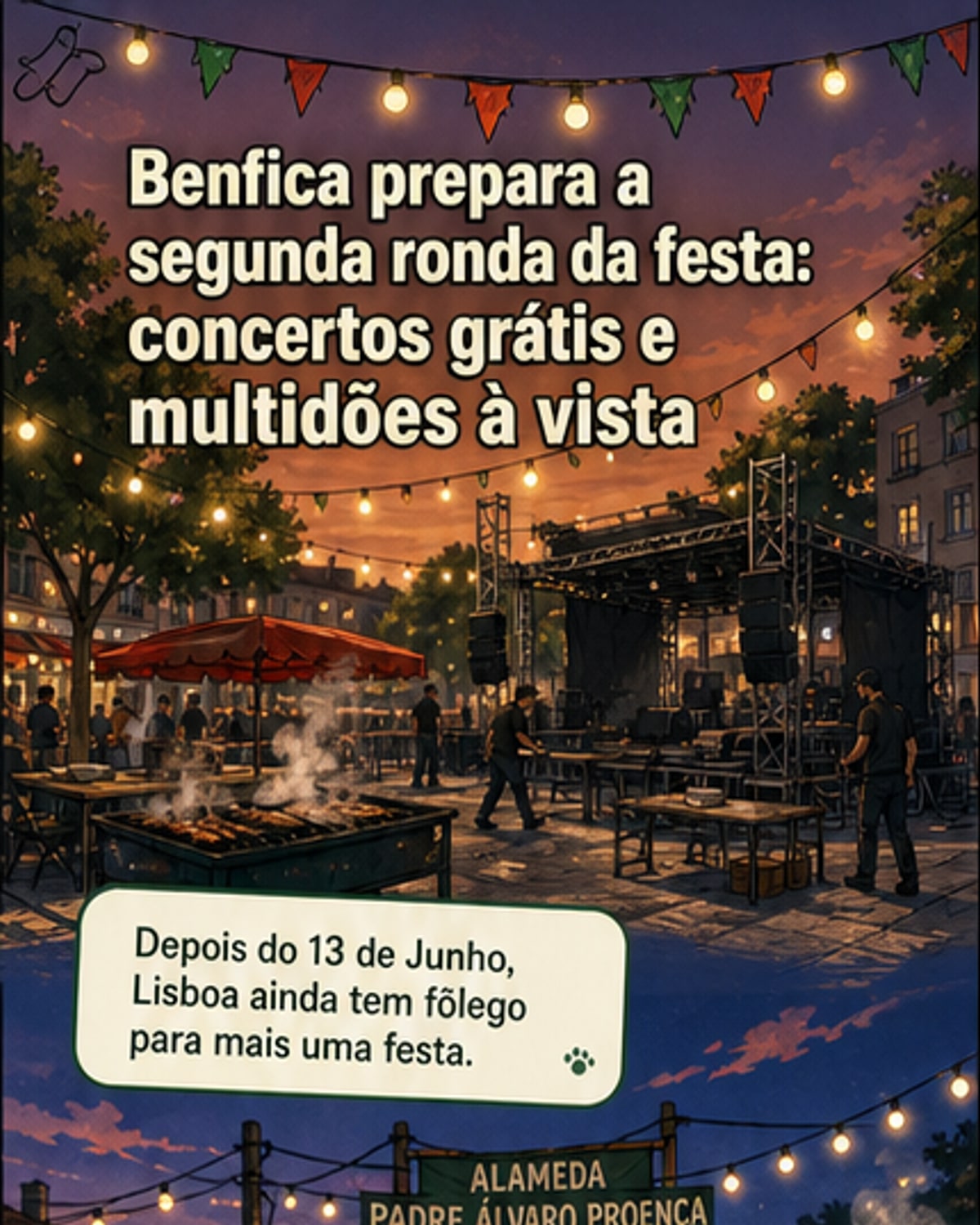 Cartaz colorido de um arraial com luzes de corda, palco ao ar livre e multidão a celebrar; nomes como D.A.M.A., Delfins e Quim Barreiros destacados.