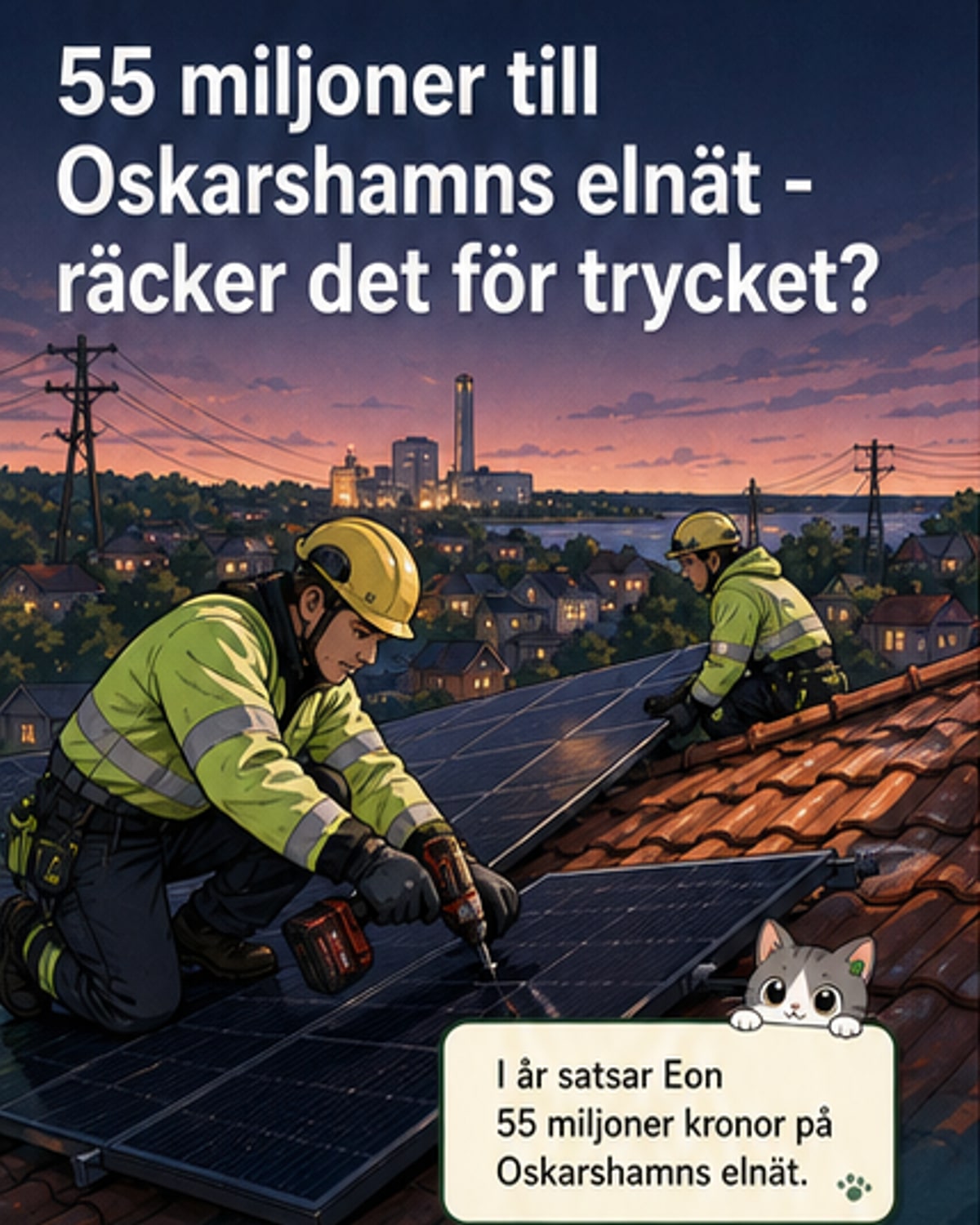 Illustration av ett modernt elnät med vindkraftverk, solpaneler och transformatorstationer i Oskarshamns kommun, med en indikation på 55 miljoner kronor i investering.